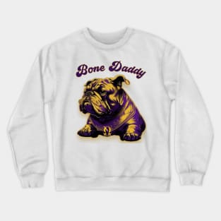 Bone Daddy (purple, top) Crewneck Sweatshirt